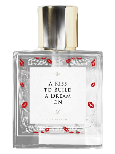 A Kiss To Build A Dream On