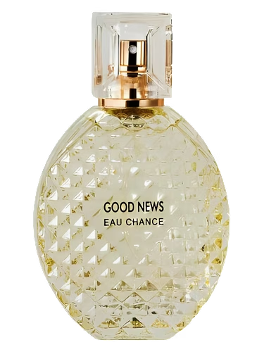 GOOD NEWS EAU CHANCE