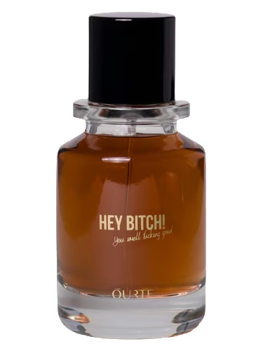 HEY BITCH!