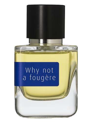 Why Not a Fougère