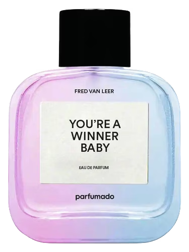 You're A Winner Baby by Parfumado